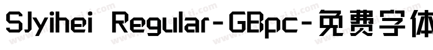 SJyihei Regular-GBpc字体转换